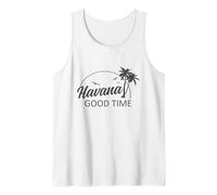 Havana Good Time Funny Island Vacation Pun Voyage Rétro Débardeur