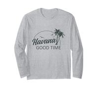 Havana Good Time Funny Island Vacation Pun Voyage Rétro Manche Longue