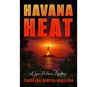 Havana Heat - Carolina Garcia-Aguilera - Open Road Media Mystery & Thriller - ebook (ePub) - Livre