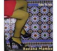 Havana Mambo - Cuba Tu Isla