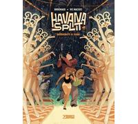 Havana Split. Benvenuti a Cuba (Vol. 1)