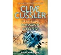 Havana Storm by Dirk Cussler Dirk Cussler (Auteur)