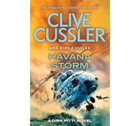 Dirk Cussler – Havana Storm – Dirk Pitt #23