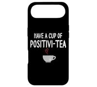 Have a Cup of Positivi-Tea Mug Positive Quote Funny Coworker Coque pour iPhone Air
