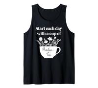 Have a Cup of Positivi-Tea Mug Start Each Day Positive Quote Débardeur