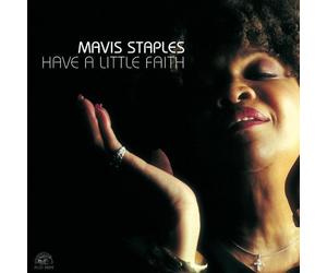 Have A Little Faith by Mavis Staples (2004-08-20)