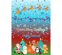 Have a Merry Christmas Daily Journal: Christmas, Seasonal, Holiday themed