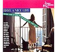 Have a Nice Life - More Great Break up Songs of the 60's