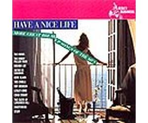 Have a Nice Life - More Great Break up Songs of the 60's