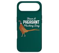 Have A Pheasant Plucking Day Funny Small Game Hunting Coque pour iPhone Air