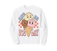 Have an Ice Day Melting Ice Cream Humor Sweatshirt