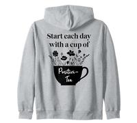 Have Cup of Positivi-Tea Mug Positive Quote Work Positivity Sweat à Capuche
