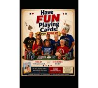 Have Fun Playing Cards! Even Poker!