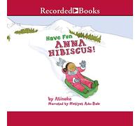 Have Fun, (The Anna Hibiscus Series) [Import]