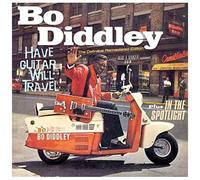 Bo Diddley - Have Guitar Will Travel/in The Spotlight