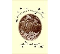 Have I Got A Story For You