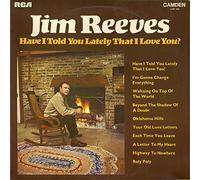 Have I Told You Lately That I Love You? - Jim Reeves LP