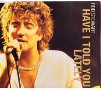 Have I Told You Lately [UK Import]