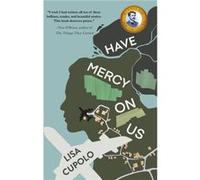 Have Mercy On Us by Lisa Cupolo Lisa Cupolo (Auteur)