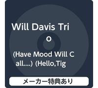 【メーカー特典あり】 (Have Mood Will Call....) (Hello,Tiger!) (Calendar Girl) (特典:ロックグラス)付