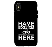 Have No Fear CFO is Here Cadeau Amusant Officier Financier Coque pour iPhone X/XS