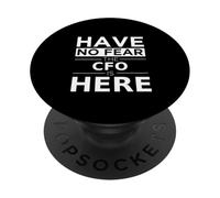Have No Fear CFO is Here Cadeau Amusant Officier Financier PopSockets PopGrip Adhésif
