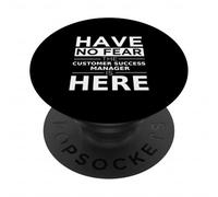 Have No Fear Customer Success Manger is Here Cadeau Amusant PopSockets PopGrip Adhésif