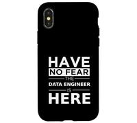 Have No Fear Data Engineer is Here Cadeau Amusant Travail de Travail Coque pour iPhone X/XS