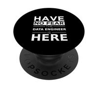 Have No Fear Data Engineer is Here Cadeau Amusant Travail de Travail PopSockets PopGrip Adhésif