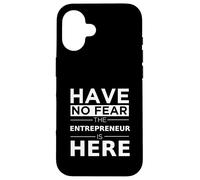 Have No Fear Entrepreneur is Here Cadeau Amusant Travail Humour Boss Coque pour iPhone 16