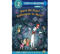 Have No Fear! Halloween Is Here! (Dr. Seuss/The Cat In The Hat Knows A Lot About