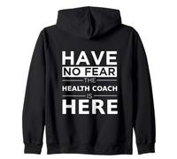 Have No Fear Health Coach is Here Cadeau Amusant Travail Humour Job Sweat à Capuche