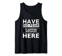 Have No Fear IT Support Specialist is Here Cadeau Amusant Débardeur