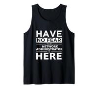 Have No Fear Network Administrator is Here Cadeau Amusant Débardeur