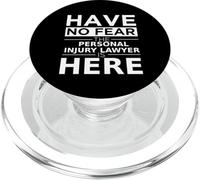 Have No Fear Personal Injury Lawyer is Here Cadeau Amusant PopSockets PopGrip pour MagSafe