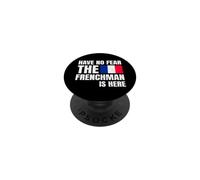 Have No Fear The Frenchman is Here Français PopSockets PopGrip Adhésif