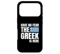 Have No Fear The Greek is Here Grecs Coque pour iPhone 17 Pro