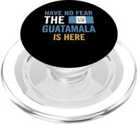 Have No Fear The Guatemala is Here PopSockets PopGrip pour MagSafe