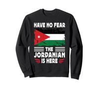 Have No Fear The Jordanian is Here Jordan Flag Sweatshirt