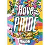 Have Pride by Stella Caldwell Stella Caldwell (Auteur)