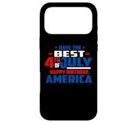 Have The Best 4th of July Happy Birthday America Patriotic Coque pour iPhone 17 Pro Max