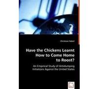 Have The Chickens Learnt How To Come Home To Roost?