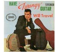 Have 'twangy' Guitar-Will Travel