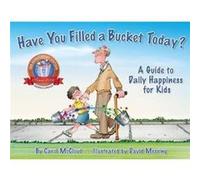 Have You Filled a Bucket Today by Carol McCloud Inconnu (Auteur)