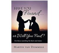 Have You Found... Or Will You Find?