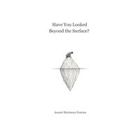 Have You Looked Beyond the Surface?