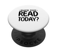 Have You Read Today ? Library Bookworm Reading Book Worm PopSockets PopGrip Adhésif