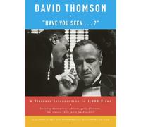 "Have You Seen . . . ?": A Personal Introduction to 1,000 Films