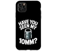Have You Seen My Douille de mécanicien Automobile Humoristique 10 mm Coque pour iPhone 11 Pro Max