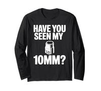 Have You Seen My Douille de mécanicien Automobile Humoristique 10 mm Manche Longue